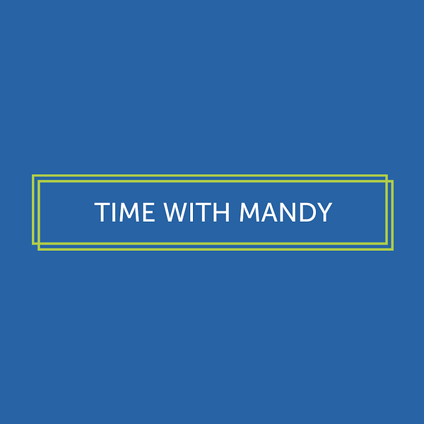 Time with Mandy